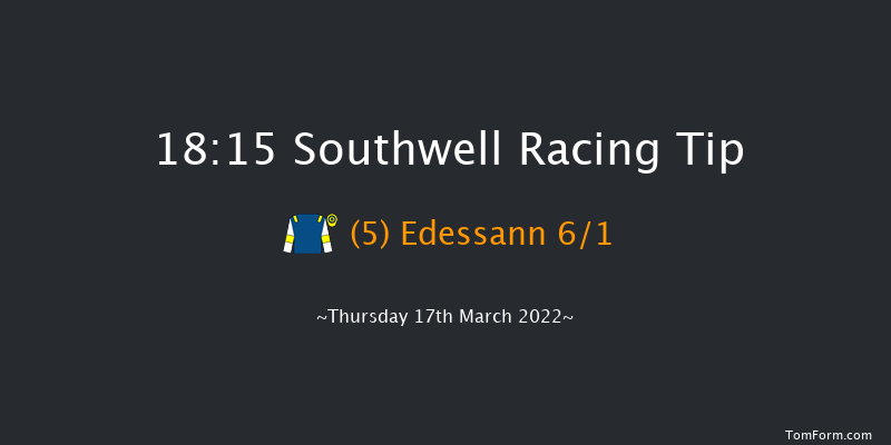 Southwell 18:15 Stakes (Class 6) 7f Tue 15th Mar 2022