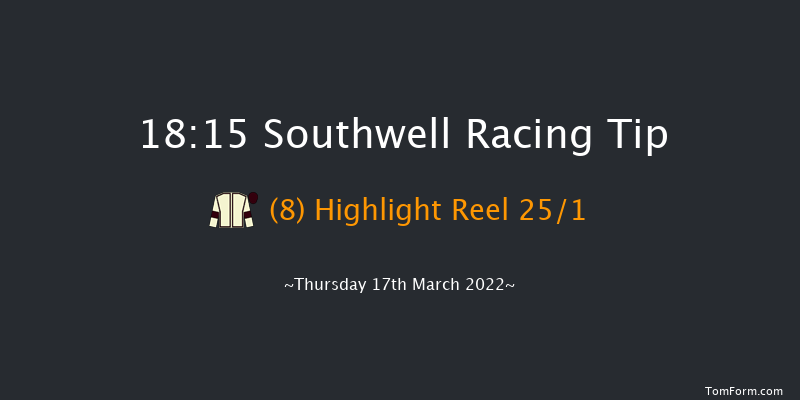 Southwell 18:15 Stakes (Class 6) 7f Tue 15th Mar 2022