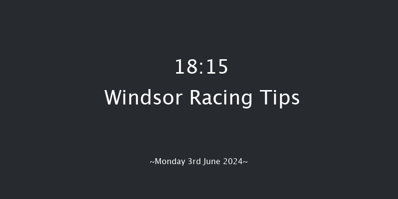 Windsor  18:15 Stakes (Class 5) 6f Sat 25th May 2024