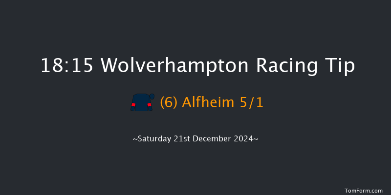 Wolverhampton  18:15 Handicap (Class 6) 14f Fri 20th Dec 2024