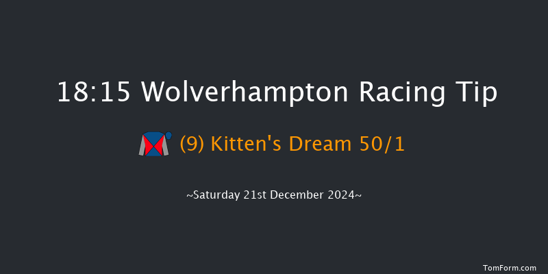 Wolverhampton  18:15 Handicap (Class 6) 14f Fri 20th Dec 2024