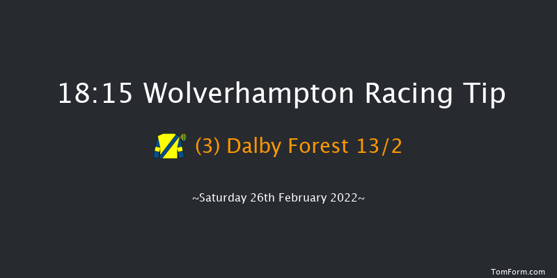 Wolverhampton 18:15 Maiden (Class 6) 6f Fri 25th Feb 2022