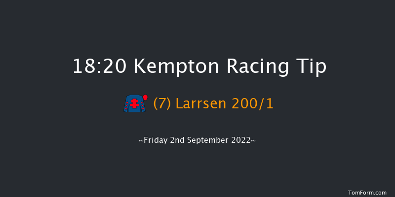 Kempton 18:20 Stakes (Class 4) 7f Wed 24th Aug 2022