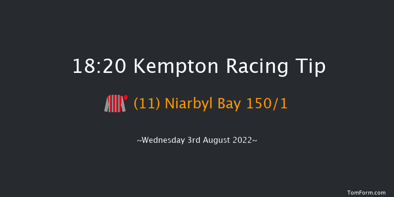 Kempton 18:20 Stakes (Class 4) 8f Tue 2nd Aug 2022