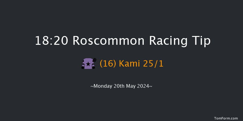 Roscommon  18:20 Handicap 7f Mon 13th May 2024