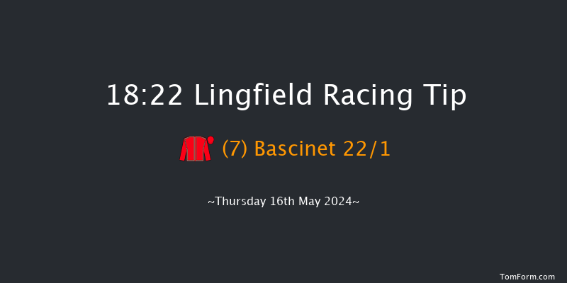 Lingfield  18:22 Handicap
(Class 6) 16f Sat 11th May 2024