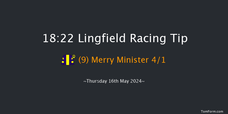 Lingfield  18:22 Handicap
(Class 6) 16f Sat 11th May 2024