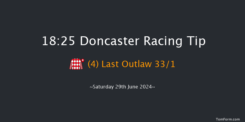 Doncaster  18:25 Maiden (Class 5) 6f Fri 28th Jun 2024