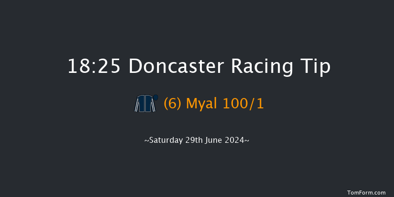 Doncaster  18:25 Maiden (Class 5) 6f Fri 28th Jun 2024