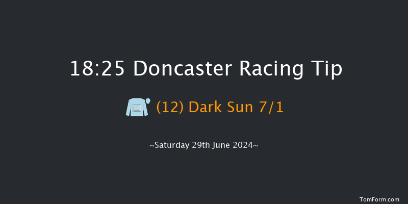 Doncaster  18:25 Maiden (Class 5) 6f Fri 28th Jun 2024