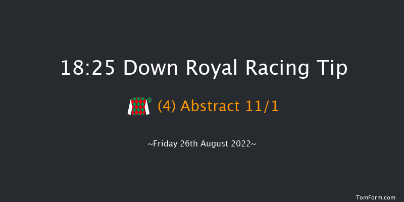 Down Royal 18:25 Maiden Hurdle 20f Fri 22nd Jul 2022