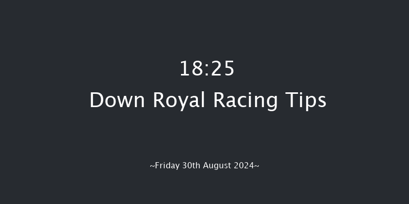 Down Royal  18:25 Conditions Hurdle 24f Fri 19th Jul 2024