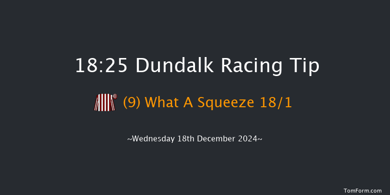 Dundalk  18:25 Handicap 7f Fri 13th Dec 2024