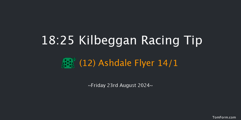 Kilbeggan  18:25 Maiden Hurdle 25f Fri 12th Jul 2024