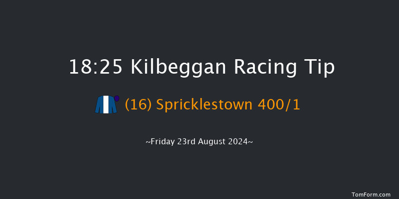 Kilbeggan  18:25 Maiden Hurdle 25f Fri 12th Jul 2024