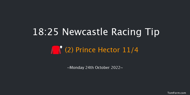 Newcastle 18:25 Handicap (Class 6) 8f Fri 21st Oct 2022