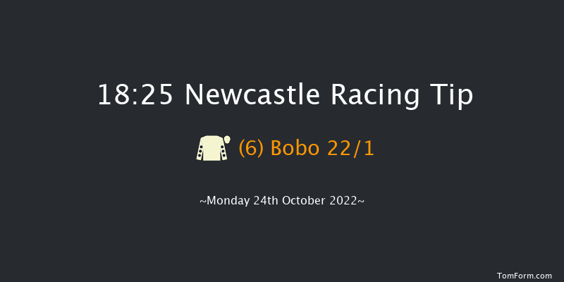 Newcastle 18:25 Handicap (Class 6) 8f Fri 21st Oct 2022