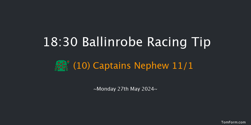 Ballinrobe  18:30 Handicap Chase 23f Tue 7th May 2024