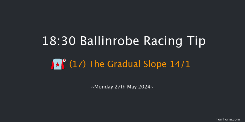 Ballinrobe  18:30 Handicap Chase 23f Tue 7th May 2024