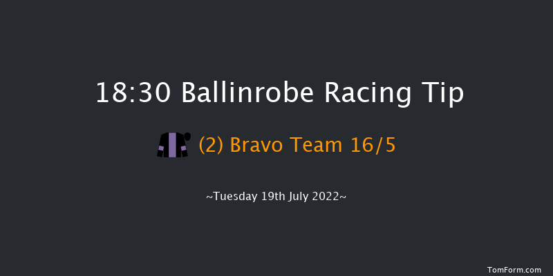 Ballinrobe 18:30 Handicap Hurdle 22f Mon 18th Jul 2022