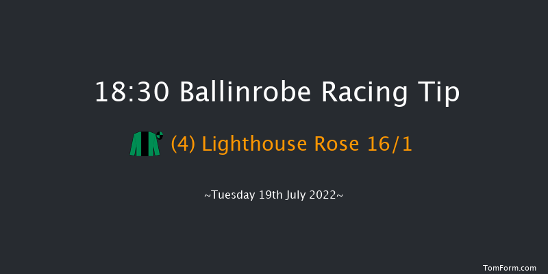 Ballinrobe 18:30 Handicap Hurdle 22f Mon 18th Jul 2022