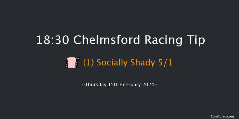 Chelmsford  18:30 Handicap (Class 6) 16f Fri 9th Feb 2024