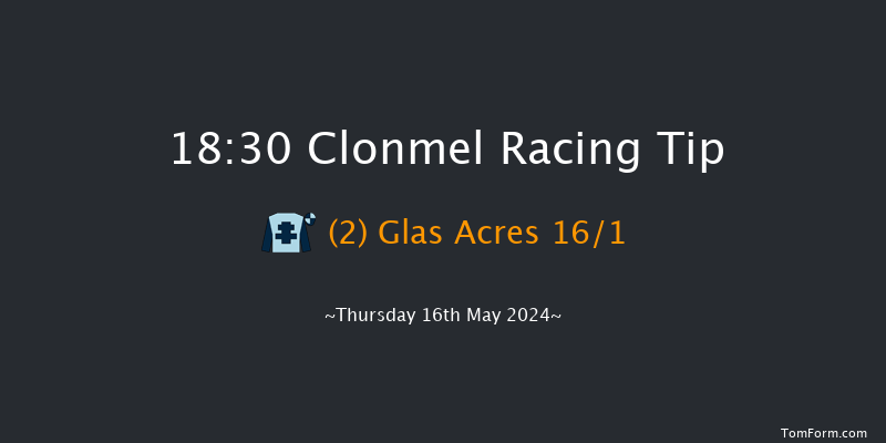 Clonmel  18:30 Handicap
Hurdle 19f Thu 18th Apr 2024