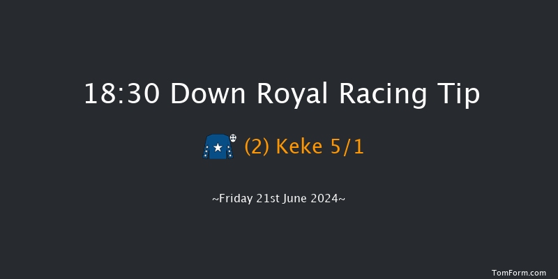 Down Royal  18:30 Handicap 5f Fri 31st May 2024