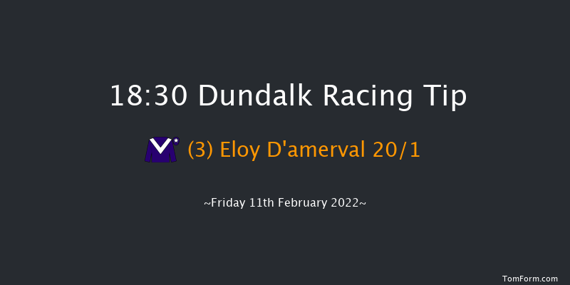 Dundalk 18:30 Handicap 7f Fri 4th Feb 2022