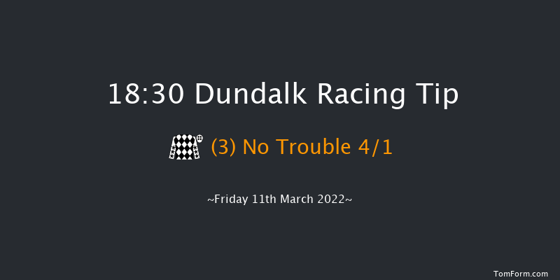 Dundalk 18:30 Handicap 12f Fri 4th Mar 2022