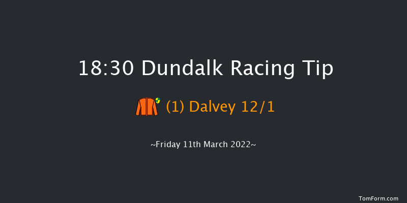 Dundalk 18:30 Handicap 12f Fri 4th Mar 2022