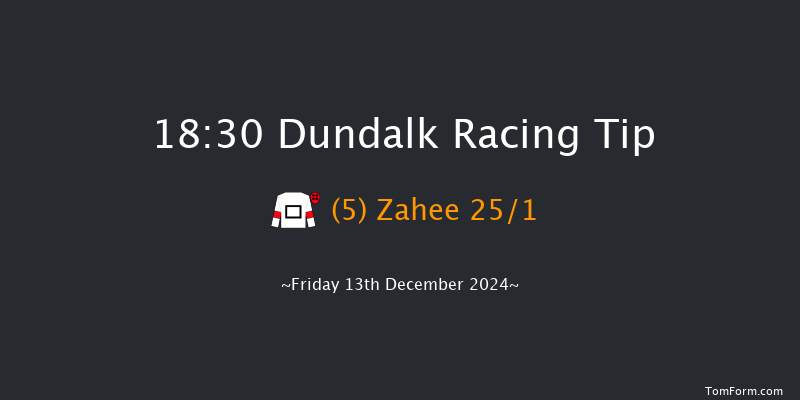 Dundalk  18:30 Handicap 8f Wed 11th Dec 2024