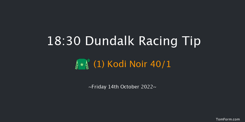 Dundalk 18:30 Handicap 7f Fri 7th Oct 2022