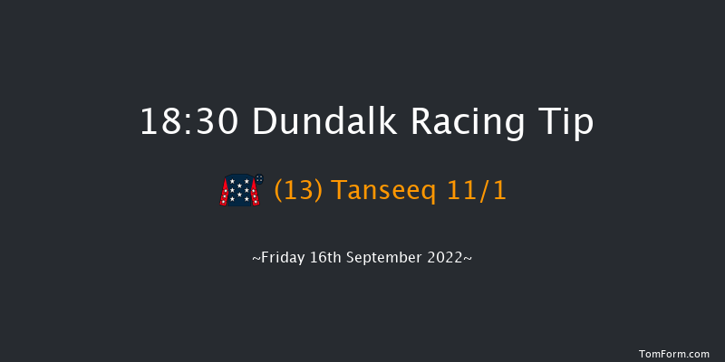 Dundalk 18:30 Handicap 8f Mon 15th Aug 2022