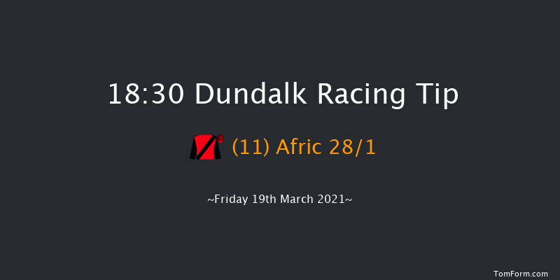 Find Us On Facebook At dundalkstadium Handicap (45-65) Dundalk 18:30 Handicap 12f Fri 12th Mar 2021