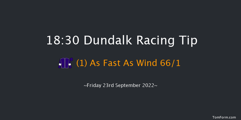 Dundalk 18:30 Maiden 7f Fri 16th Sep 2022