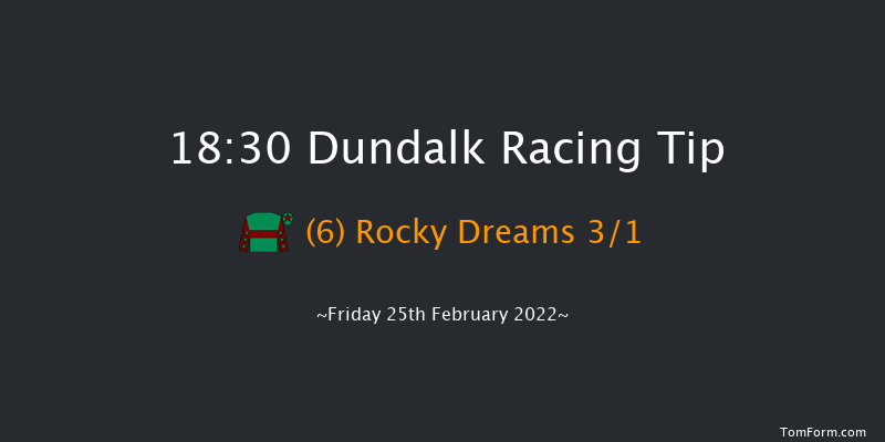 Dundalk 18:30 Handicap 6f Mon 21st Feb 2022