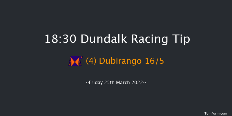 Dundalk 18:30 Handicap 8f Wed 23rd Mar 2022