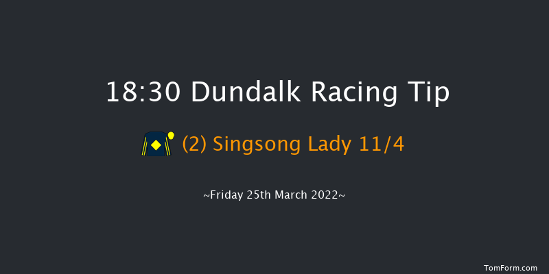 Dundalk 18:30 Handicap 8f Wed 23rd Mar 2022