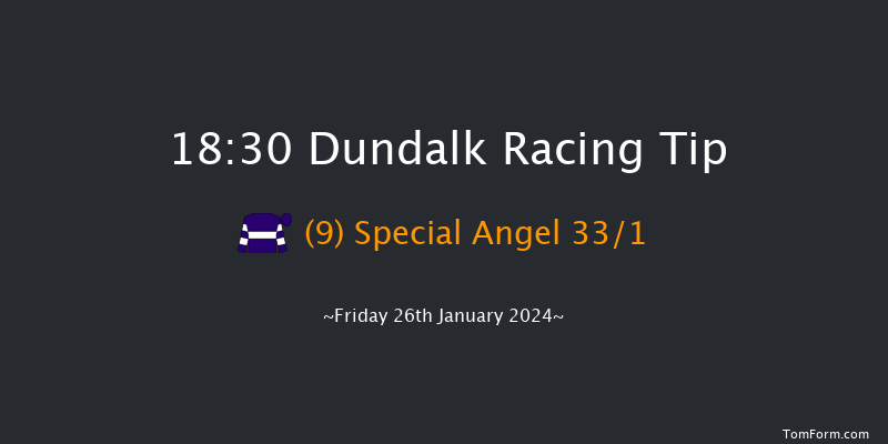 Dundalk  18:30 Handicap 8f Fri 12th Jan 2024