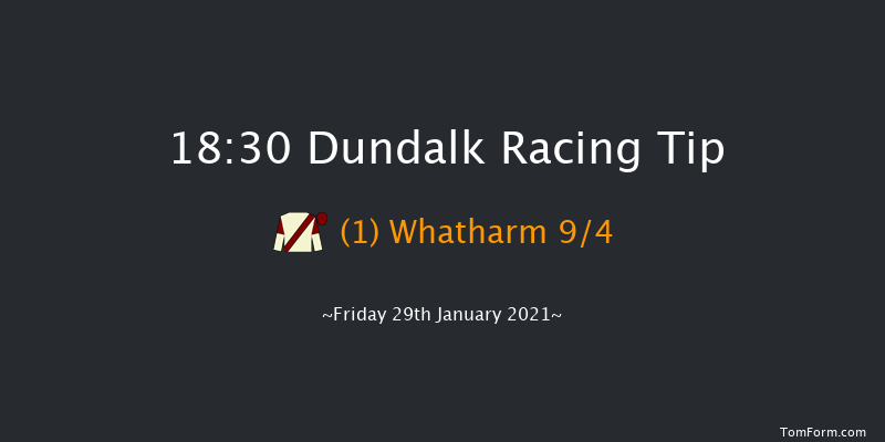 Follow Us On Twitter At DundalkStadium Handicap Dundalk 18:30 Handicap 7f Fri 22nd Jan 2021