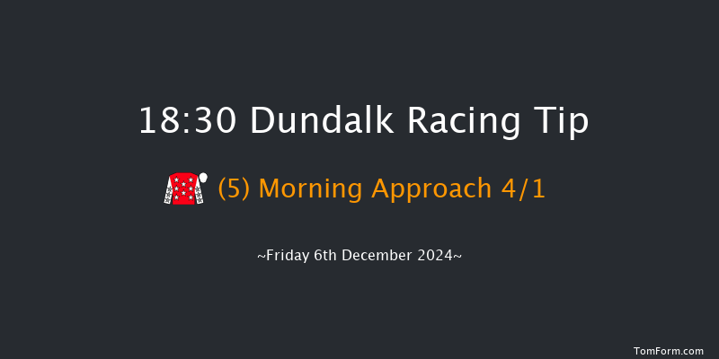 Dundalk  18:30 Handicap 8f Wed 4th Dec 2024