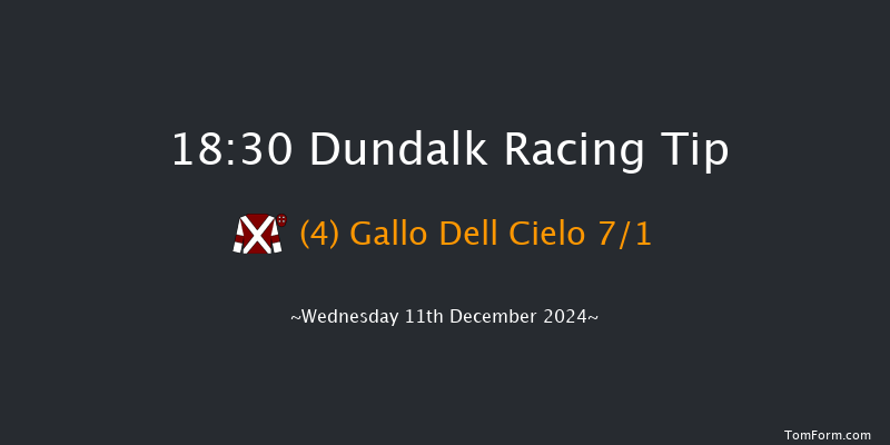 Dundalk  18:30 Handicap 11f Fri 6th Dec 2024