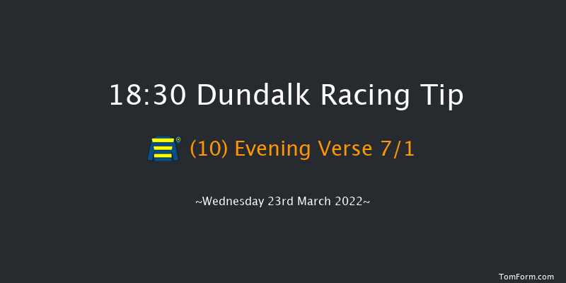 Dundalk 18:30 Handicap 12f Fri 11th Mar 2022