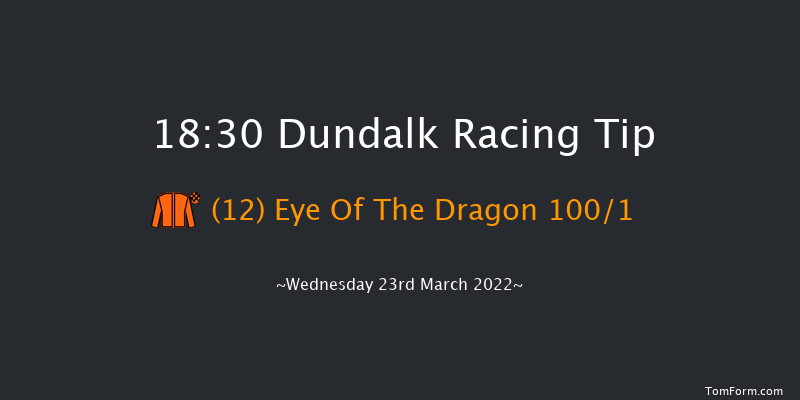 Dundalk 18:30 Handicap 12f Fri 11th Mar 2022