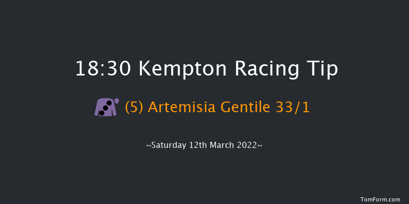 Kempton 18:30 Handicap (Class 6) 8f Wed 9th Mar 2022