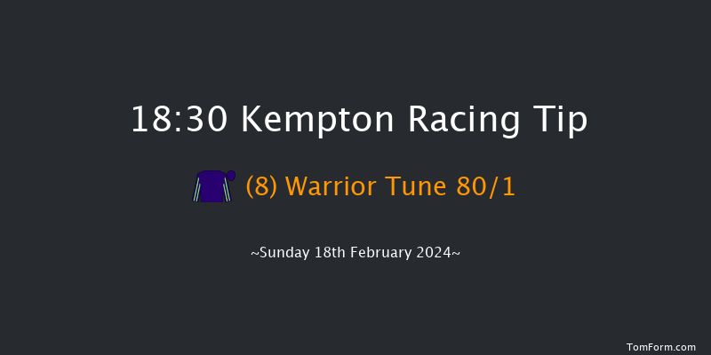 Kempton  18:30 Maiden (Class 5) 6f Wed 14th Feb 2024