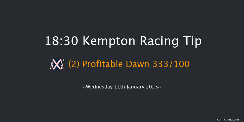 Kempton 18:30 Handicap (Class 6) 6f Sat 7th Jan 2023