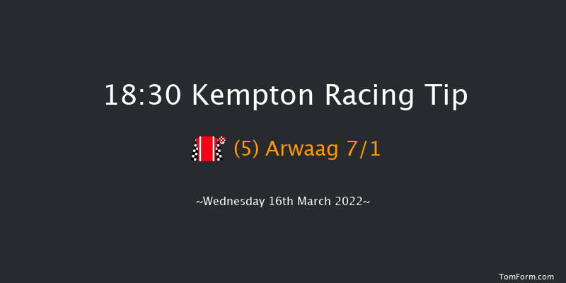 Kempton 18:30 Maiden (Class 5) 8f Sat 12th Mar 2022