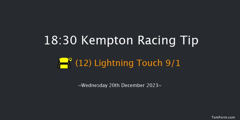 Kempton 18:30 Maiden (Class 5) 8f Wed 13th Dec 2023